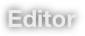 Editor